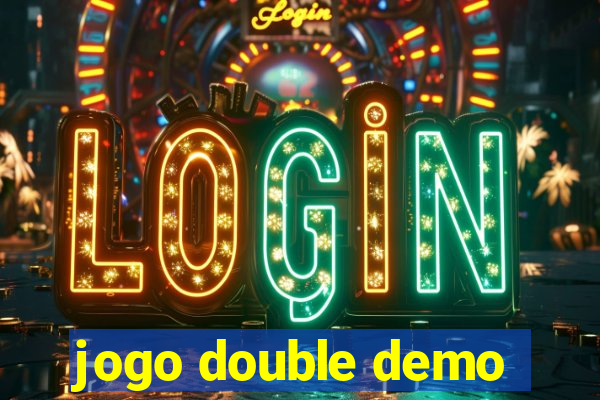 jogo double demo